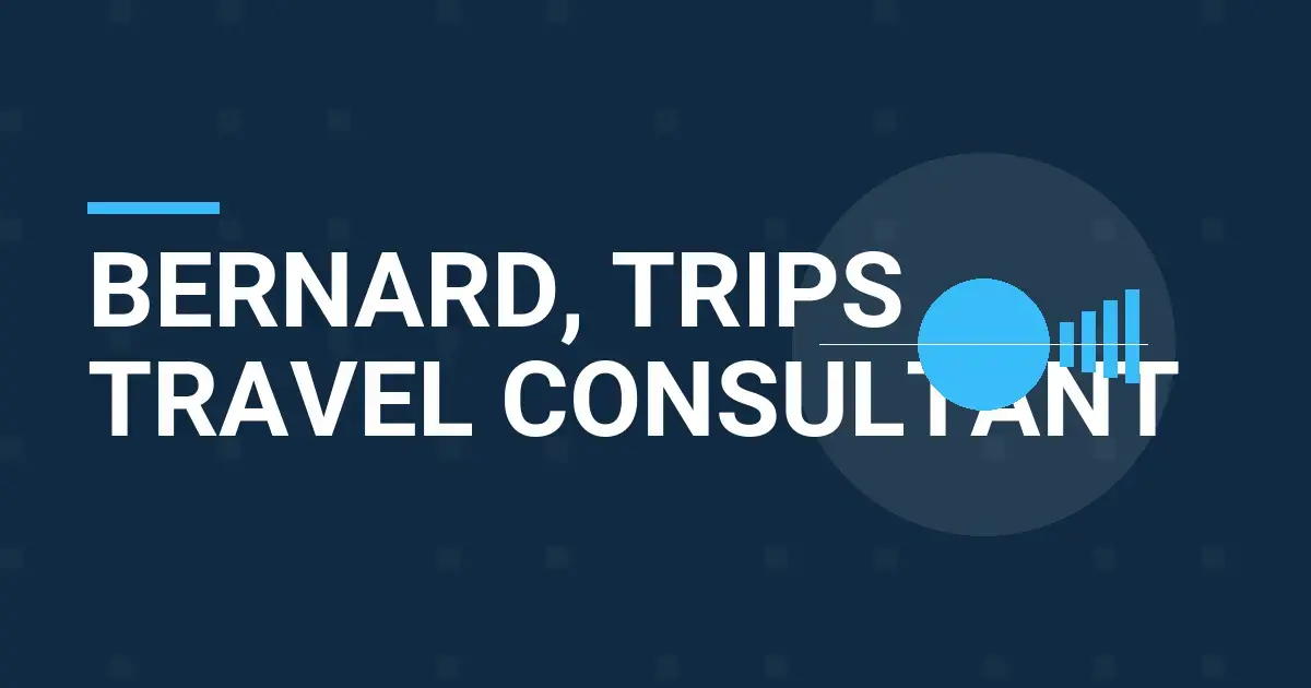 Bernard, Trips Travel Consultant