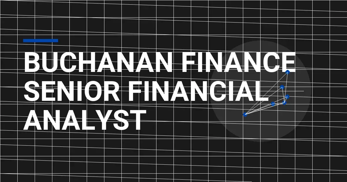 Buchanan Finance Senior Financial Analyst