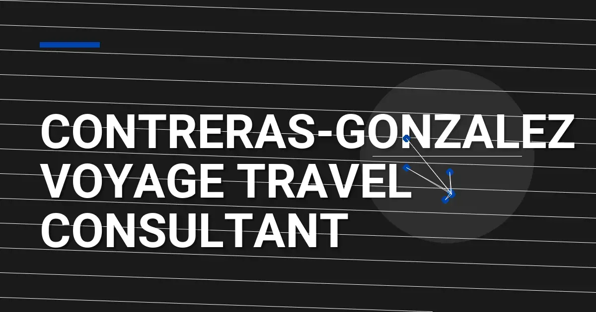 Contreras-Gonzalez Voyage Travel Consultant