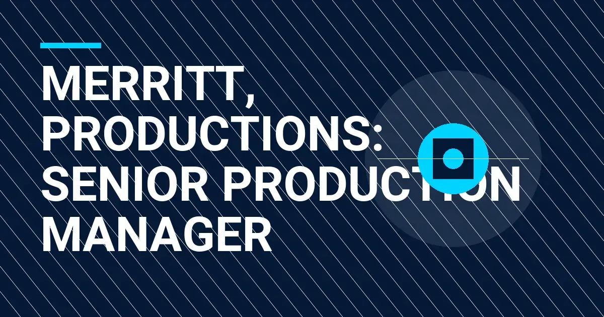 Merritt, Productions: Senior Production Manager