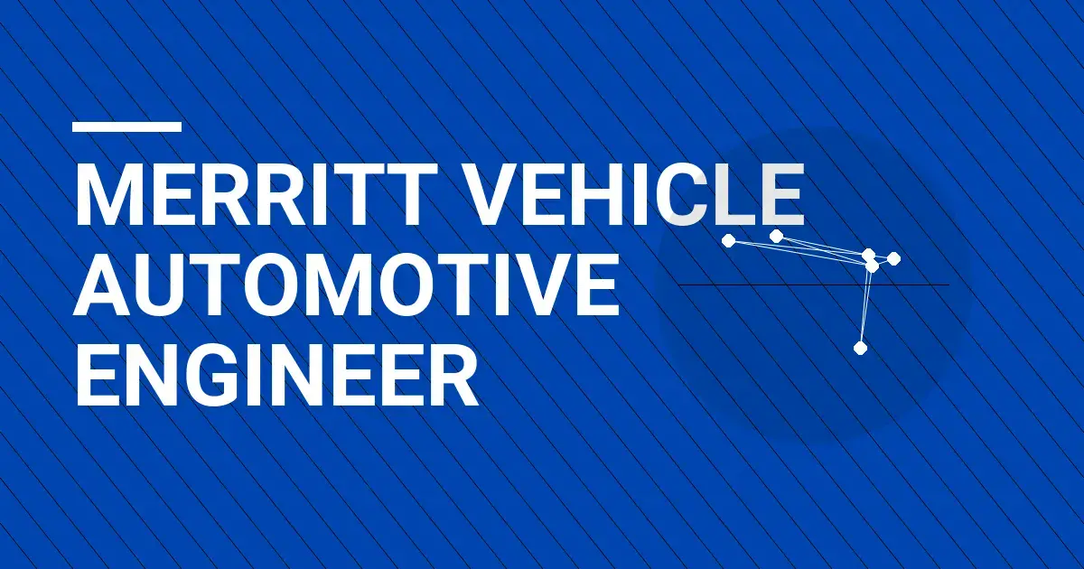 Merritt Vehicle Automotive Engineer