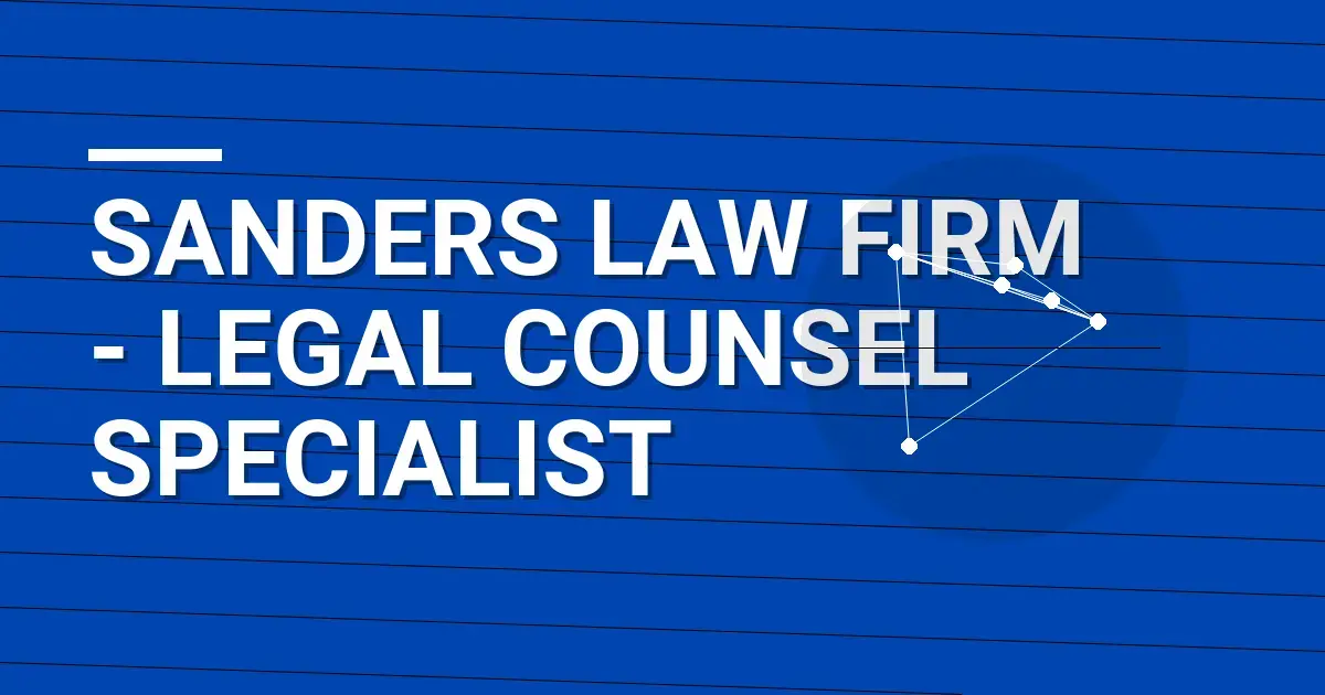 Sanders Law Firm - Legal Counsel Specialist