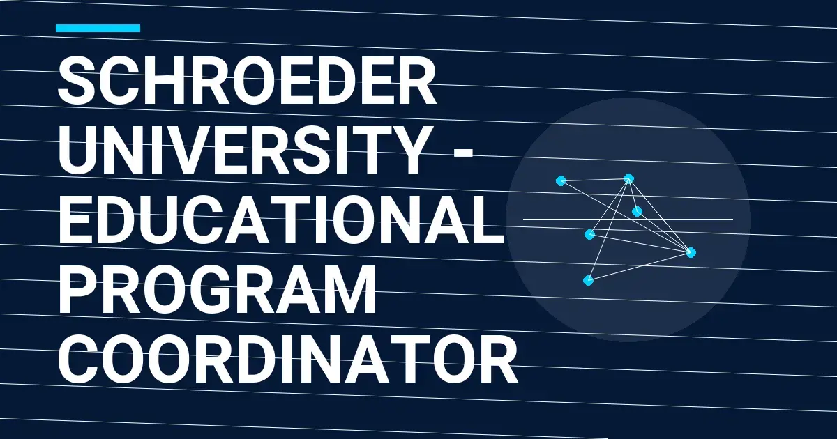 Schroeder University - Educational Program Coordinator